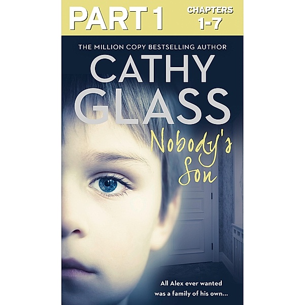 Nobody's Son: Part 1 of 3, Cathy Glass