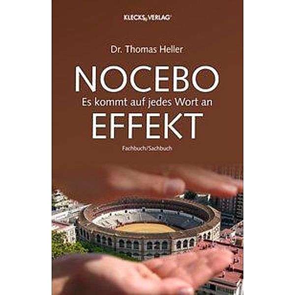 Nocebo Effekt, Thomas Heller