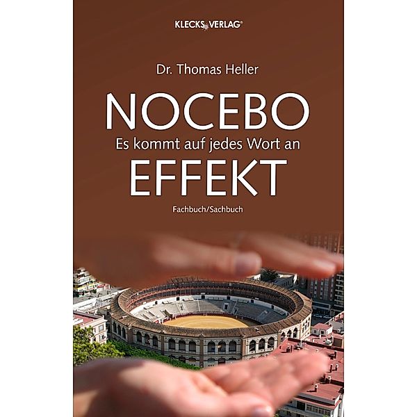 Nocebo Effekt, Thomas Heller