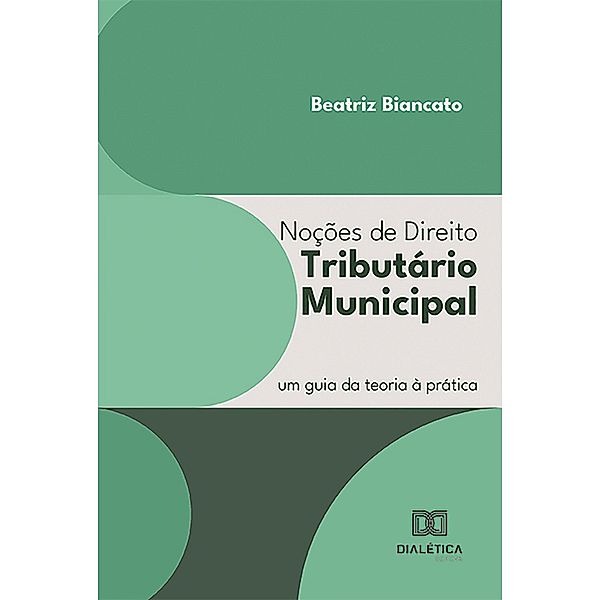 Noções de Direito Tributário Municipal, Beatriz Otero Biancato