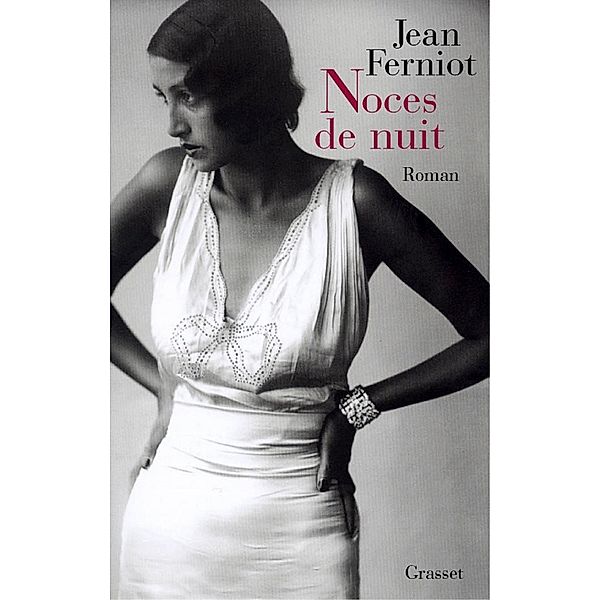 Noces de nuit / Littérature Française, Jean Ferniot