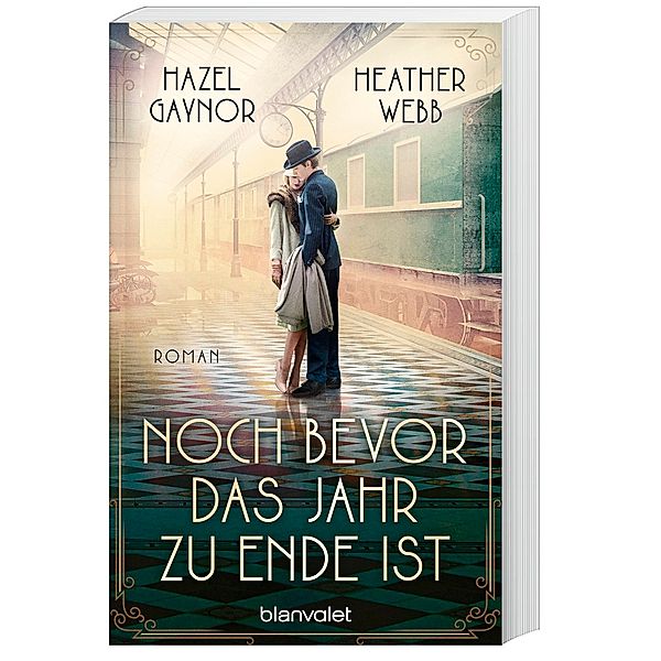 Noch bevor das Jahr zu Ende ist, Hazel Gaynor, Heather Webb