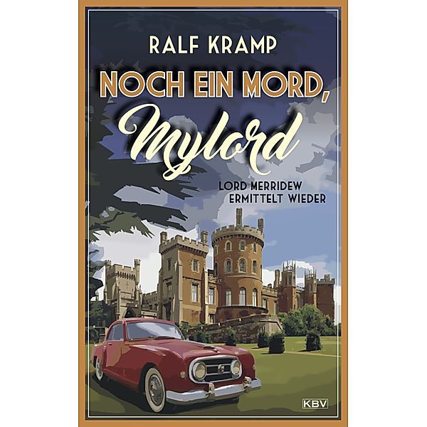 Noch ein Mord, Mylord, Ralf Kramp