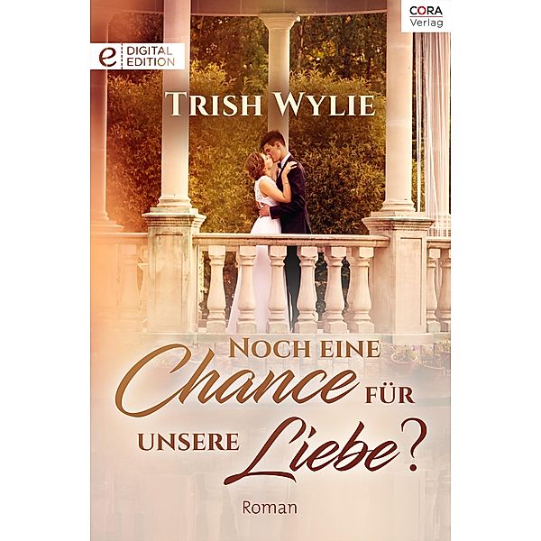 Noch eine Chance für unsere Liebe?, Trish Wylie