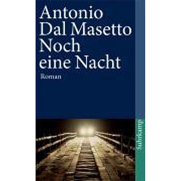 Noch eine Nacht, Antonio Dal Masetto