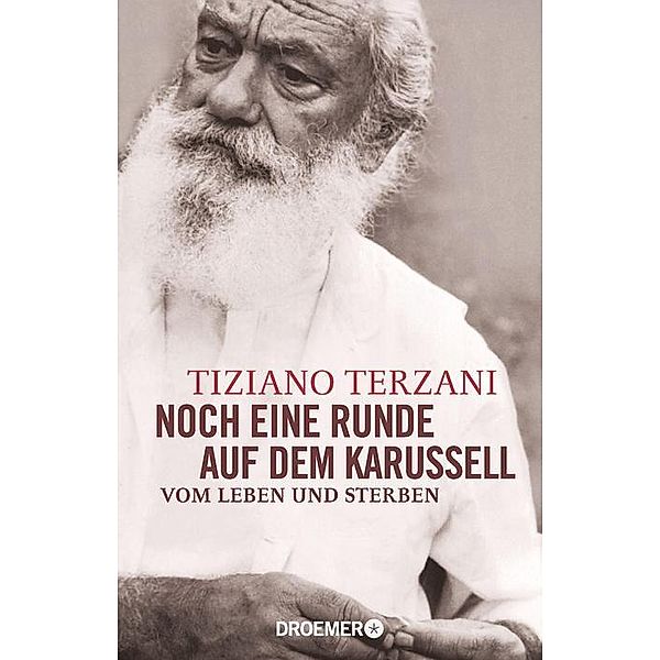 Noch eine Runde auf dem Karussell, Tiziano Terzani