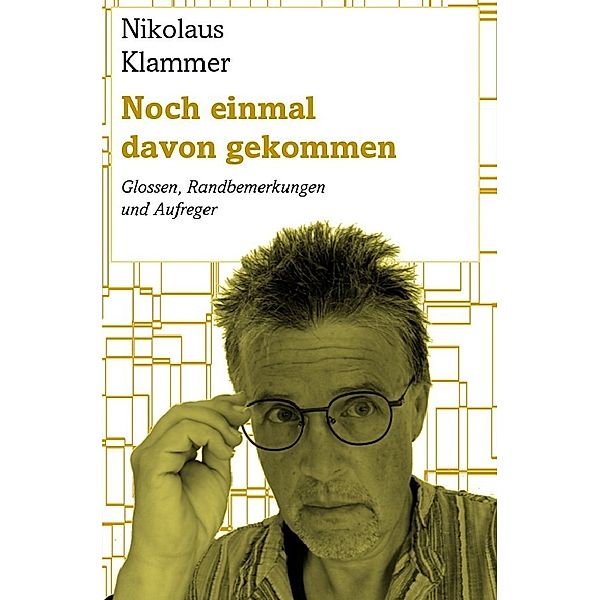 Noch einmal davon gekommen, Nikolaus Klammer