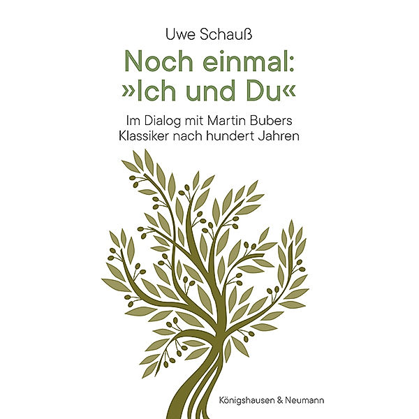 Noch einmal: »Ich und Du«, Uwe Schauß