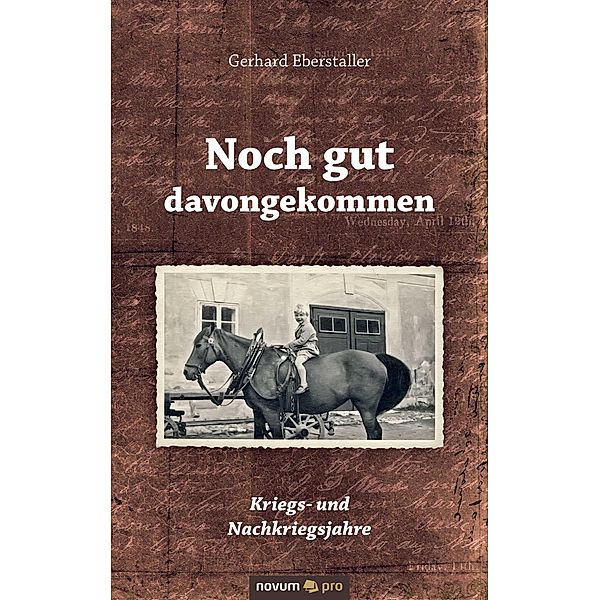 Noch gut davongekommen, Gerhard Eberstaller