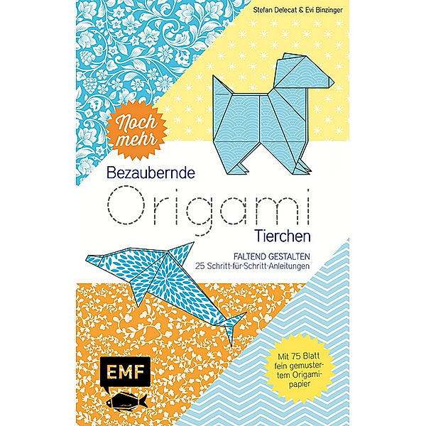 Noch mehr bezaubernde Origami-Tierchen, Stefan Delecat, Evelyn Binzinger