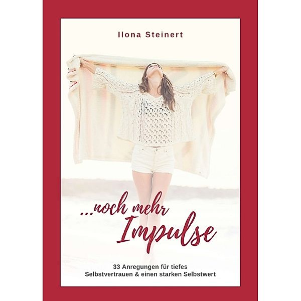 Noch mehr Impulse, Ilona Steinert