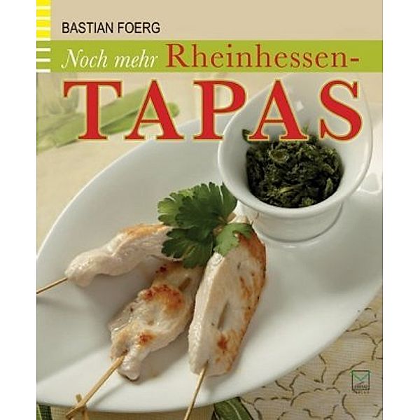 Noch mehr Rheinhessen-Tapas, Bastian Foerg