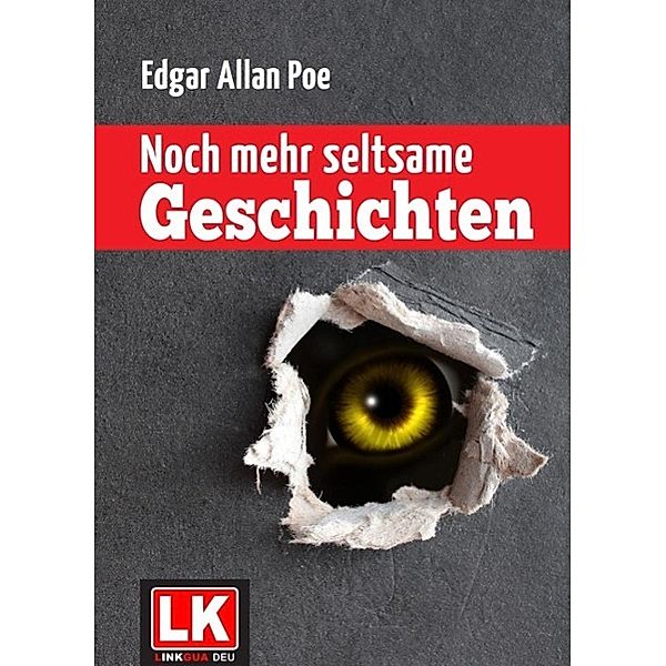 Noch mehr seltsame Geschichten, Edgar Allan Poe