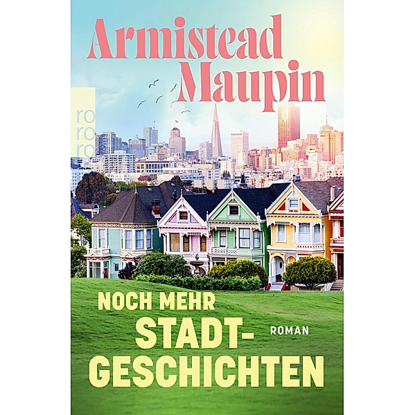 Noch mehr Stadtgeschichten / Stadtgeschichten Bd.3, Armistead Maupin