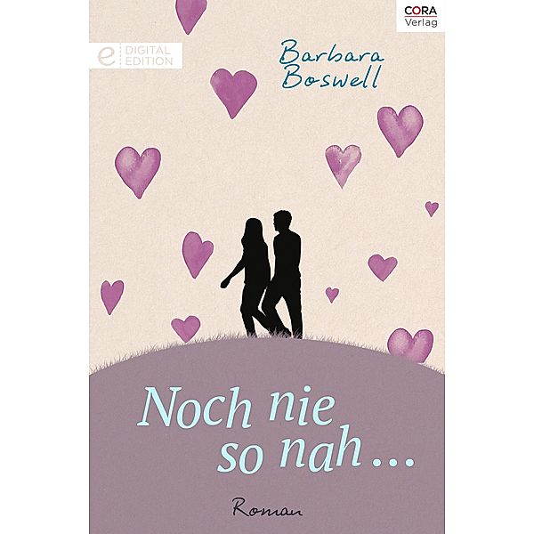 Noch nie so nah ..., Barbara Boswell