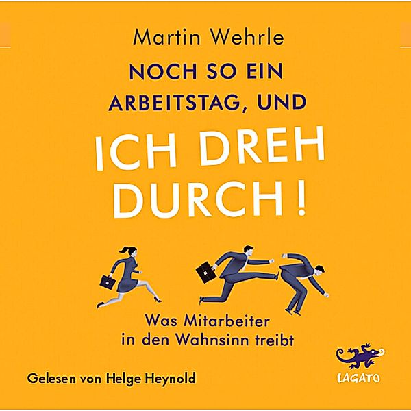 Noch so ein Arbeitstag und ich dreh durch, MP3-CD, Martin Wehrle