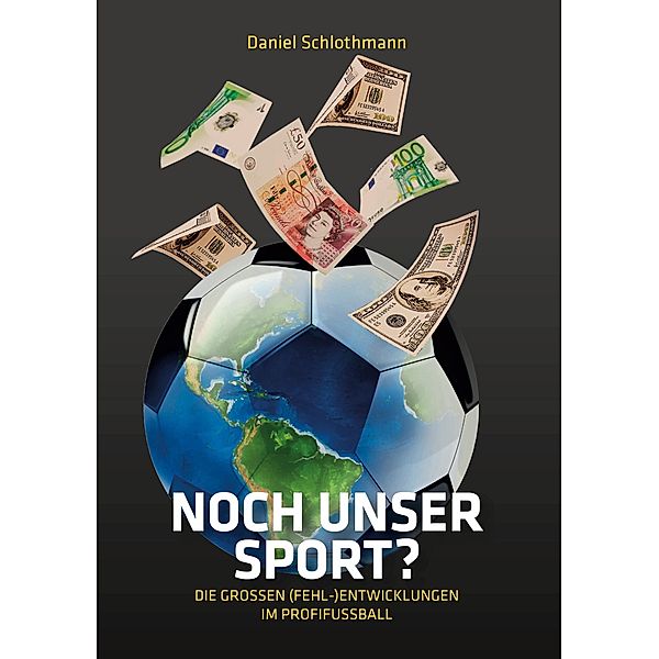 Noch unser Sport?, Daniel Schlothmann