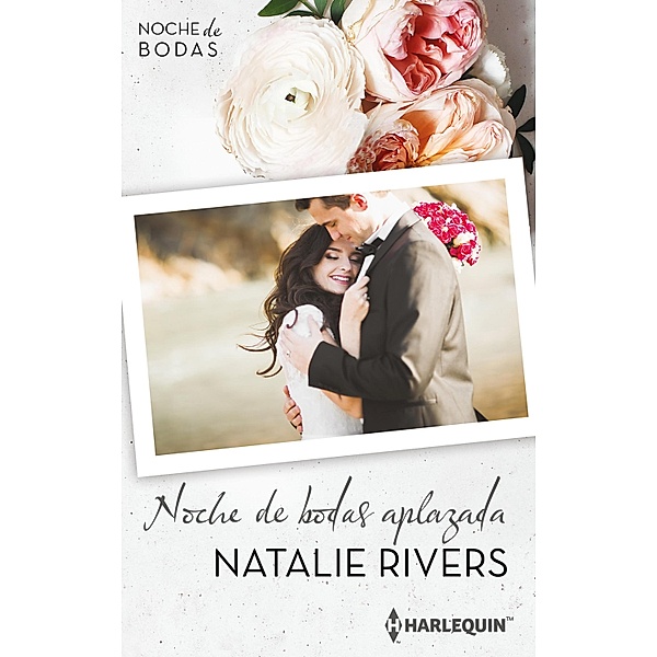 Noche de bodas aplazada / Jazmín Noche De Bodas, Natalie Rivers