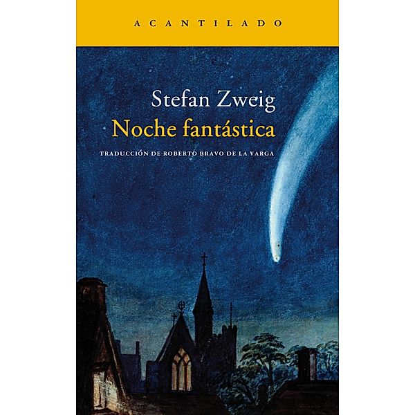 Noche fantástica / Narrativa del Acantilado Bd.84, Stefan Zweig