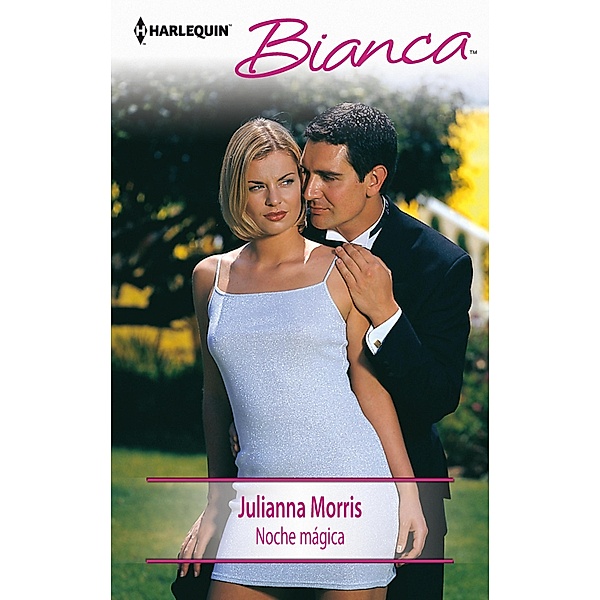 Noche mágica / Bianca, Julianna Morris