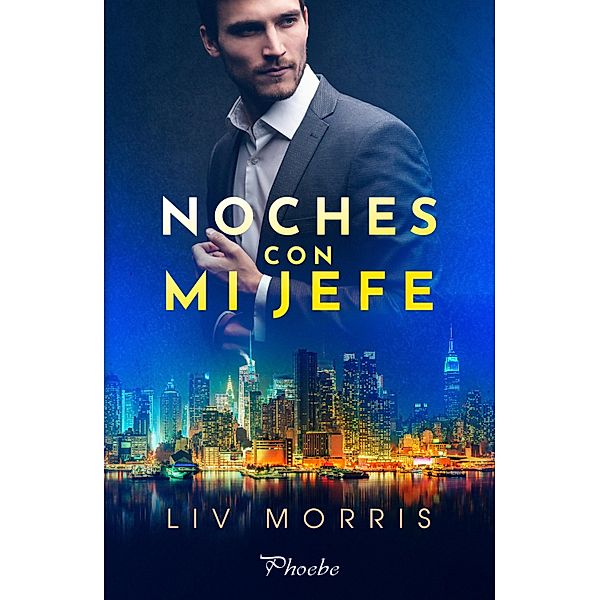 Noches con mi jefe, Liv Morris