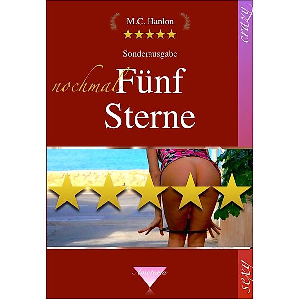 nochmal Fünf Sterne / Fünf Sterne Bd.2, M. C. Hanlon