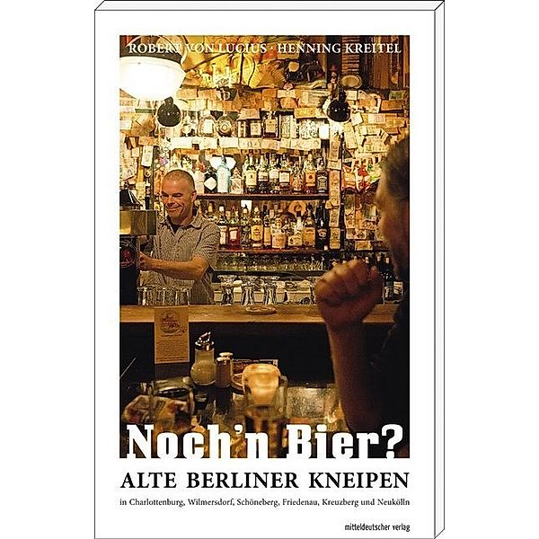 Noch'n Bier?, Robert von Lucius, Henning Kreitel