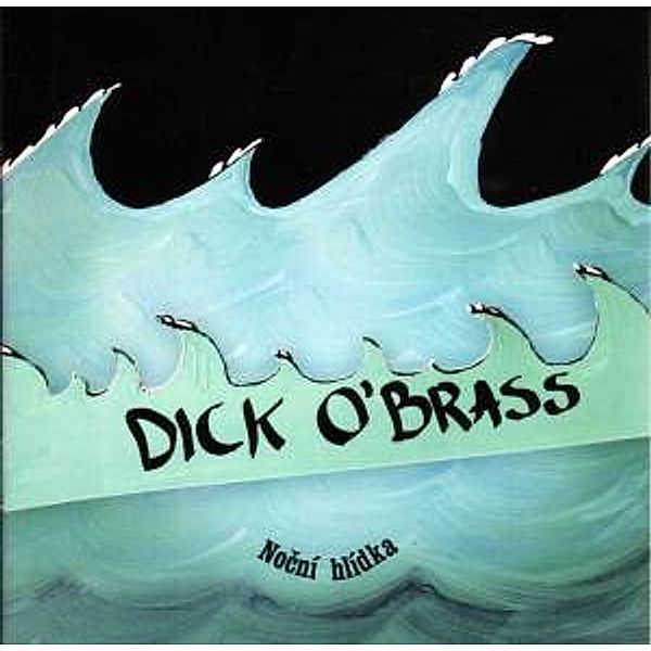 Nocni Hlidka, Dick O'brass