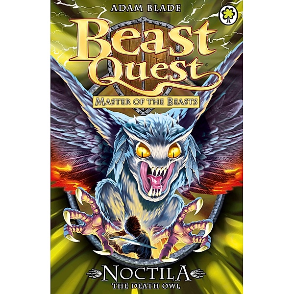 Noctila the Death Owl / Beast Quest Bd.55, Adam Blade