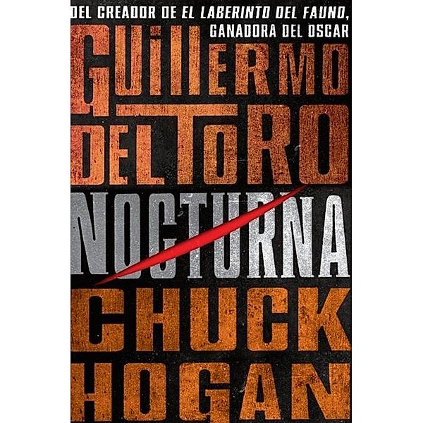 Nocturna, Guillermo del Toro, Chuck Hogan