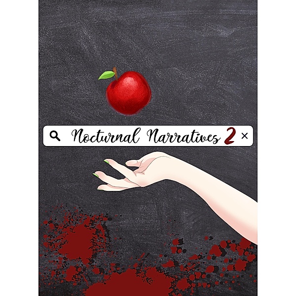 Nocturnal Narratives 2. (Horror stories., #2) / Horror stories., Lysander Had