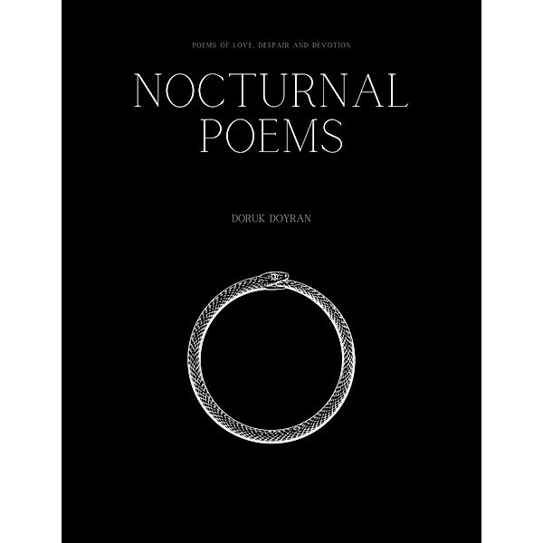 Nocturnal Poems, Doruk Doyran