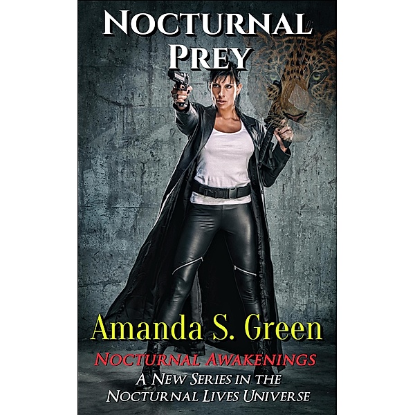 Nocturnal Prey (Nocturnal Awakenings, #0.1) / Nocturnal Awakenings, Amanda S. Green