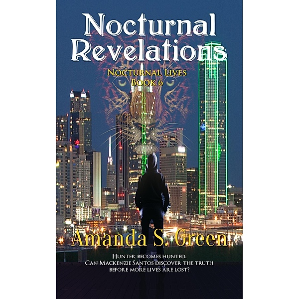 Nocturnal Revelations (Nocturnal Lives, #6) / Nocturnal Lives, Amanda S. Green