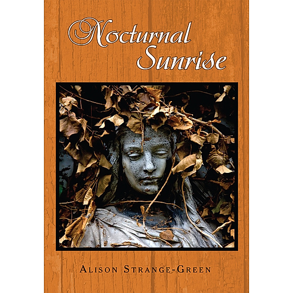 Nocturnal Sunrise, Alison Strange-Green