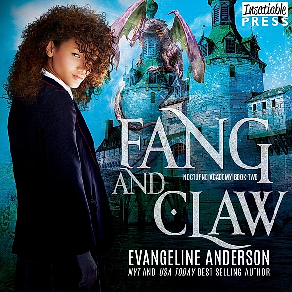Nocturne Academy - 2 - Fang and Claw, Evangeline Anderson