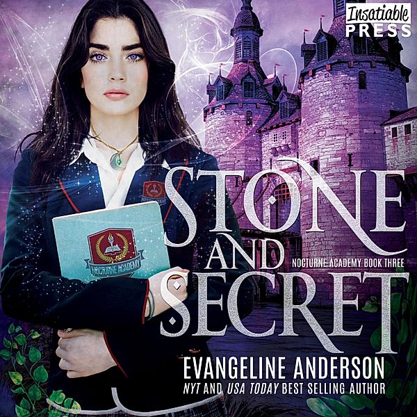 Nocturne Academy - 3 - Stone and Secret, Evangeline Anderson