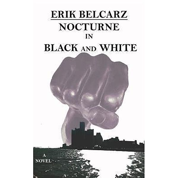 Nocturne In Black And White, Erik Belcarz
