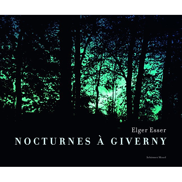 Nocturnes à Giverny, Elger Esser