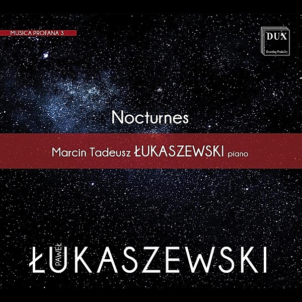 Nocturnes For Piano, Marcin Tadeusz Lukaszewski