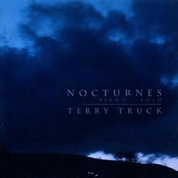Nocturnes-Piano Solo, Terry Truck