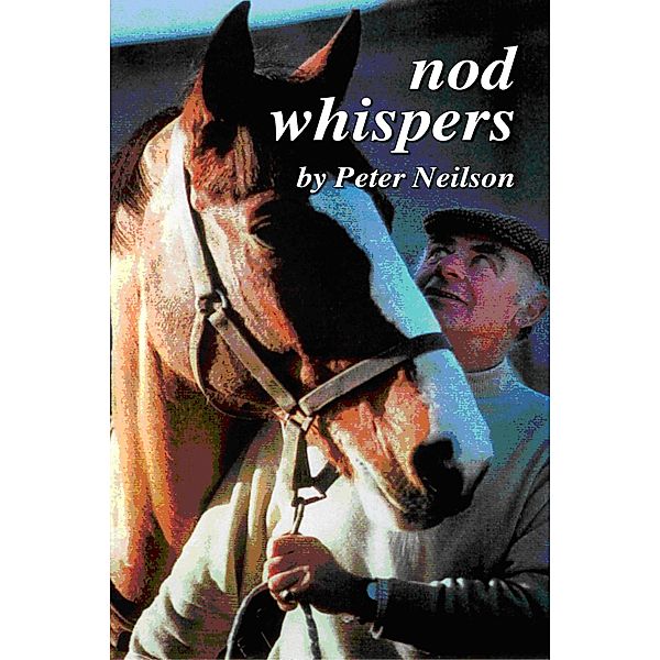 Nod Whispers / Peter Neilson, Peter Neilson