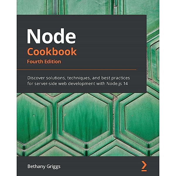 Node Cookbook, Griggs Bethany Griggs