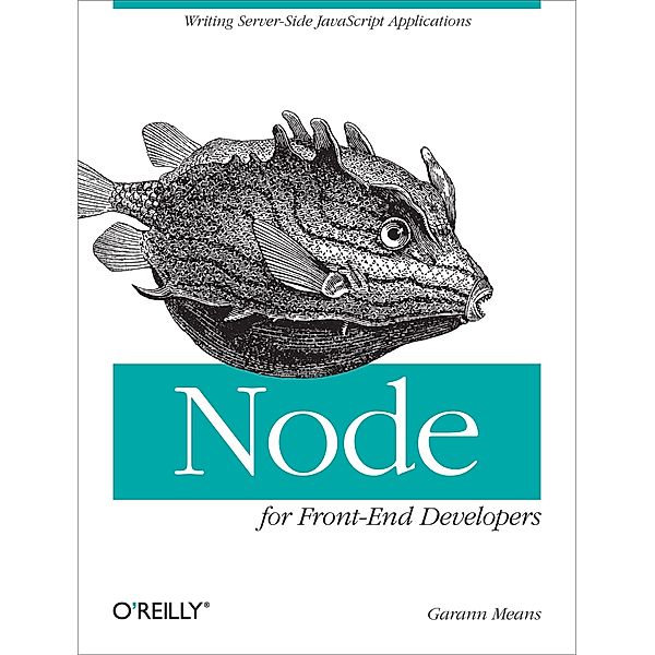 Node for Front-End Developers, Garann Means