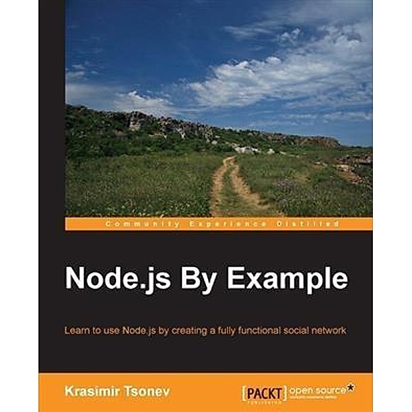 Node.js By Example, Krasimir Tsonev