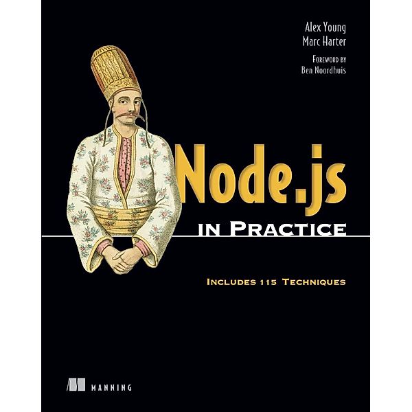Node.js in Practice, Marc Harter, Alex Young