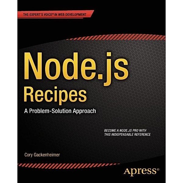Node.js Recipes, Cory Gackenheimer