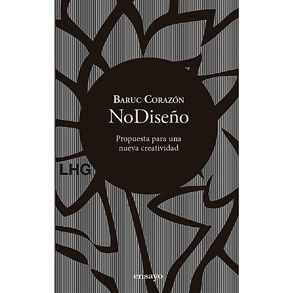 NoDiseño / Ensayo Bd.26, Baruc Corazón