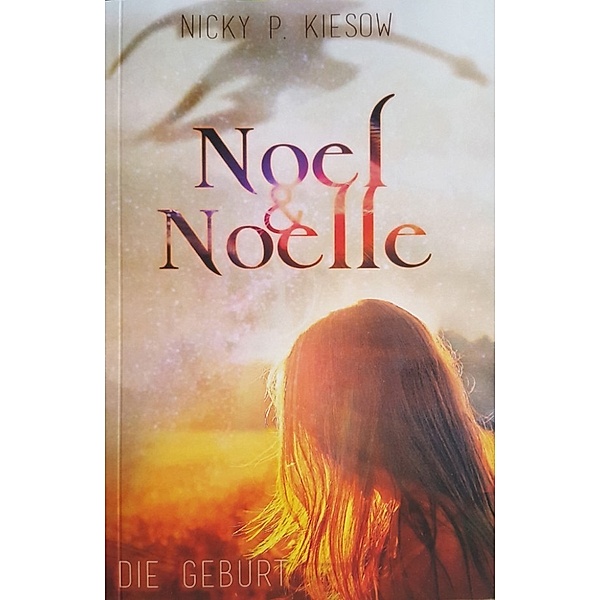 Noel & Noelle: Noel & Noelle 1, Nicky P. Kiesow