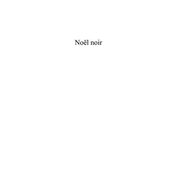 NOEL NOIR - Les trois tanbou dvieux coolie - (tome 2) / Hors-collection, Raphael Caddy